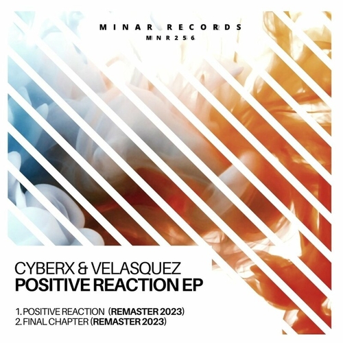 Cyberx & Velasquez - Positive Reaction EP [MNR256]